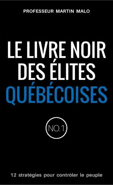Le Livre Noir des Élites Québécoises